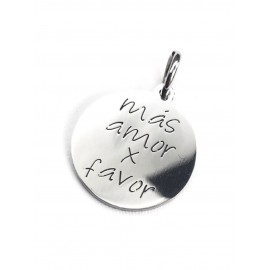 Dije de Acero "mas amor x favor" 24mm